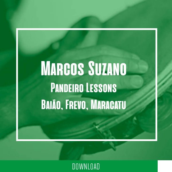 Marcos Suzano - Baiao, Frevo, Maracatu deutsche Untertitel KALANGO A5273DE